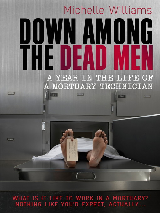 Title details for Down Among the Dead Men by Michelle Williams - Available